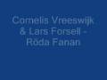 Cornelis Vreeswijk & Lars Forsell - Röda Fanan