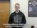 Before a show at SUNY Cobleskill in Cobleskill, NY, comedian Steve Hofstetter rants about the ridiculousness that is the city around him. Steve is live at Bouck Hall Theater Friday, 1/29/10 at 9PM.