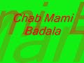 chab mami badala
