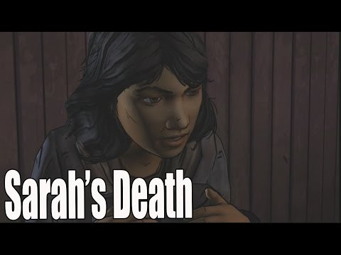 sarah - The Walking Dead Season 2 Episode 4 Sarah's Death / Clementine Doesn't Save Sarah Subscribe Here https://www.youtube.com/channel/UCm4WlDrdOOSbht-NKQ0uTeg?sub_confirmation=1 Twitch Channel...