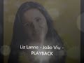 Liz Lanne - João Viu - PLAYBACK