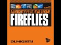 Almighty Fireflies Official Music Video and Lyrics