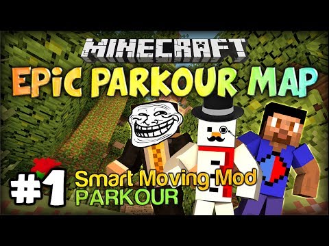 The best map ever - Epic Parkour Map PART 1 Minecraft Smart Moving Mod Map