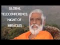 Global Teleconference: Night Of Miracles