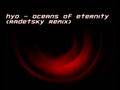 HyoChan - Oceans of Eternity (Radetsky Remix)