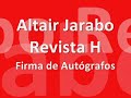 Altair Jarabo firma de autógrafos Revista H