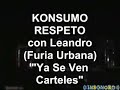 Konsumo Respeto (Ya se ven carteles)