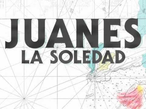 La soledad Juanes