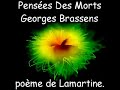 Pensées des morts - Georges Brassens Pensées des morts - Georges Brassens