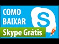 Como Baixar e Instalar Skype | Windows 7/8/8.1/10 Como Baixar e Instalar Skype | Windows 7/8/8.1/10