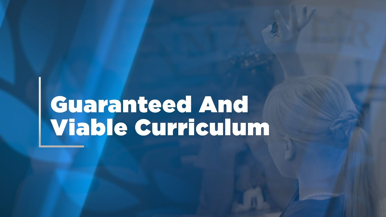 Guaranteed and Viable Curriculum