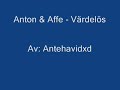 Anton & Affe - V�rdel�s
