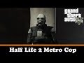 Half Life 2 Metro Cop для GTA 5 видео 1