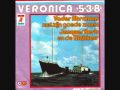 Vader Abraham &amp; Jacques Herb &amp; Zijn Goede Zonen - Veronica 538