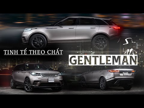 Đánh giá Range Rover Velar: Gentleman của thế giới xe sang! |XEHAY.VN|