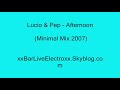 Lucio & Pep - Afternoon (Minimal MiX) Lucio & Pep - Afternoon (Minimal MiX)