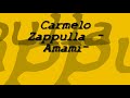 Carmelo Zappulla -amami-