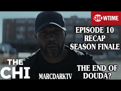 THE CHI SEASON 4 EPISODE 10 RECAP!!! SEASON FINALE!!!