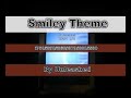Smiley Theme - (iDEN) By Unleashed