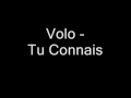 clip video Volo Tu connais