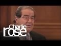 Charlie Rose - Antonin Scalia