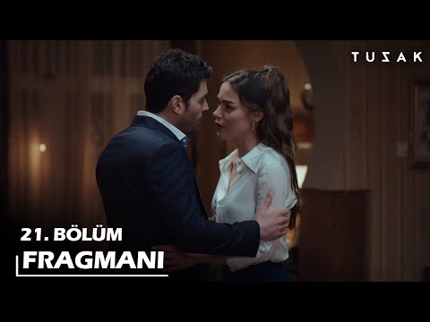 Tuzak 21. Bölüm Fragmanı                                                                                                                                                                                                                                  