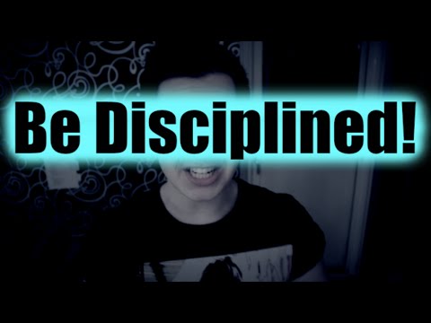 how to become disciplined