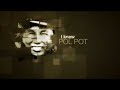 i knew pol pot  28 jan 08  part 1