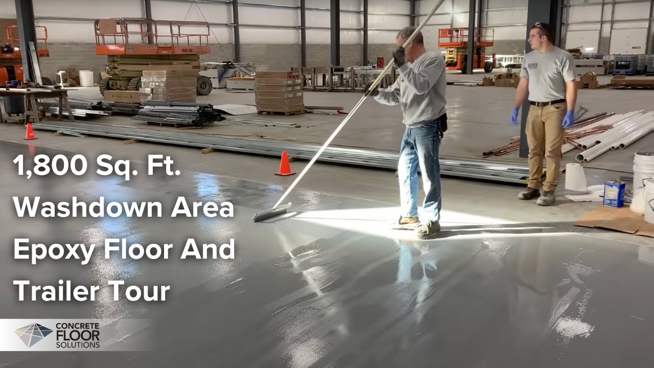 1,800 Sq. Ft. Washdown Area Epoxy Floor  And Trailer Tour