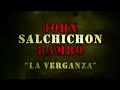 EL BANANERO-JOHN SALCHICHON RAMBO 