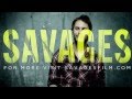 Savages (Interrogation Series: "Chon" Week 1)