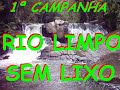 RIO LIMPO SEM LIXO.wmv