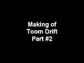 Kai, Niko, Fabio, Michali - Making of Toom Drift
