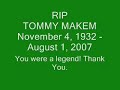 TOMMY MAKEM - RIP TOMMY MAKEM - RIP