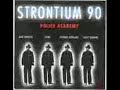 strontium 90

the band that played
a major role in the 
forming of the police

the police 
+ mike howlett