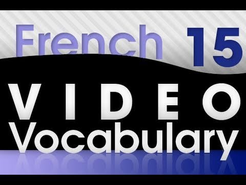 Learn French - Video Vocabulary # 15 - YouTube