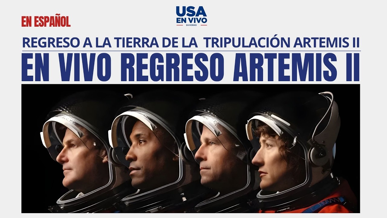 EN ESPAÑOL Regreso triunfal de la misión Artemis II: tripulación vuelve a la Tierra | USA EN VIVO 🔴