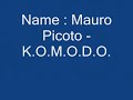 Mauro Picoto - K.O.M.O.D.O. (2007).wmv