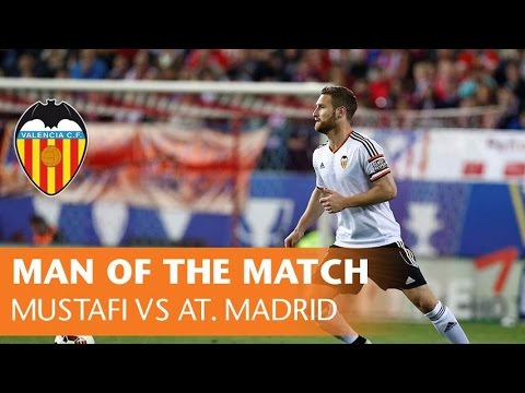 Man of the Match: Mustafi for Valencia CF vs At. Madrid (1-1, 8/3/15)