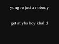 yung ro just a nobody