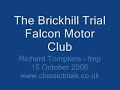 Richard Tompkins at Brickhill 15 October 2006