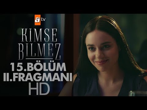 Kimse Bilmez 15. Bölüm 2. Fragmanı                                                                                                                                                                                                                        