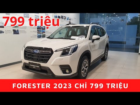 Subaru Forester chỉ 799 triệu | Ưu đãi cực sốc đến 200 triệu @HoanHungSubaru 0967 446 355