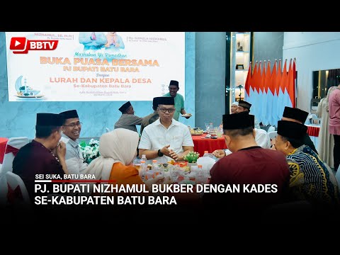 PJ BUPATI NIZHAMUL BUKBER DENGAN KADES SE KABUPATEN BATU BARA