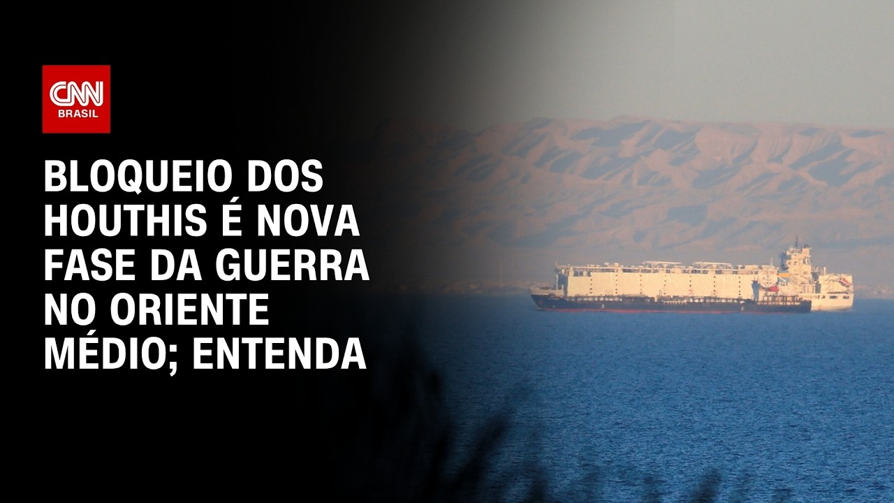Guerra no Oriente Médio: Bloqueio dos Houthis é nova fase do conflito; entenda