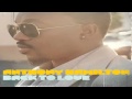 Anthony Hamilton   Best Of Me   Back To Love Album youtube original
