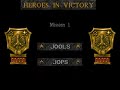 intro + first few levels of cannon fodder.