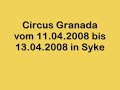Circus Granada vom 11.04.2008 bis 13.04.2008 in Syke