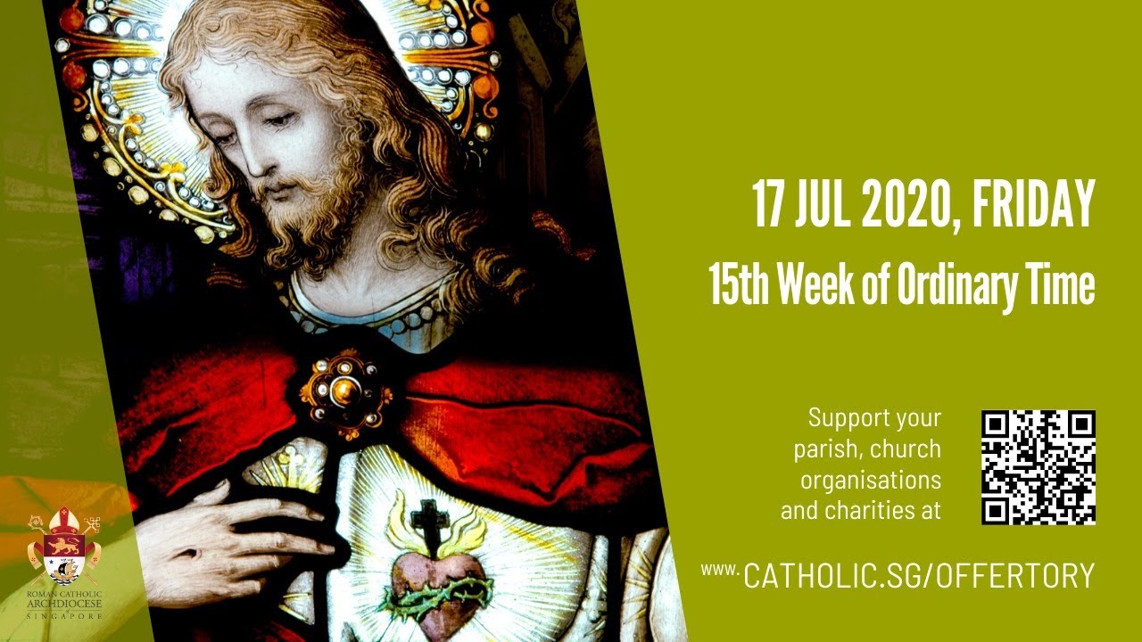 Catholic Daily Mass Online 17th July 2020 Friday, 15th Week of Ordinary Time 2020