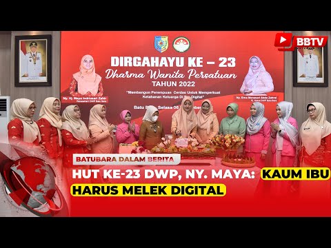 HUT KE 23 DWP, NY MAYA : KAUM IBU HARUS MELEK DIGITAL